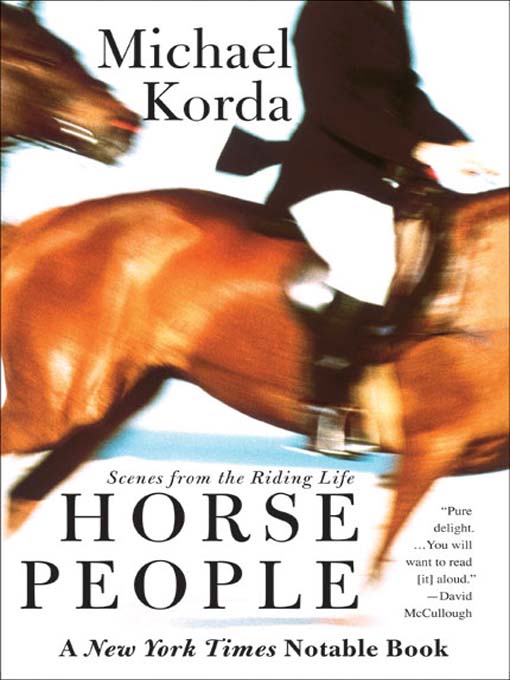 Title details for Horse People by Michael Korda - Available
